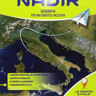 Nadir. Geografia per una didattica inclusiva. Con Regioni. Per la Scuola media. Con ebook. Con espansione online