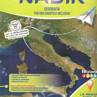 Nadir. Geografia per una didattica inclusiva ed. 2019 Le regioni d'Italia