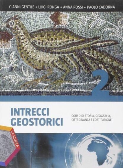 Intrecci geostorici. Ediz. plus. Per i Licei. Con DVD. Con e-book. Con espansione online. Vol. 2