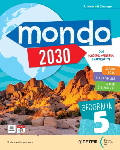 Mondo 2030 - Classe 5a - Geografia by ELI