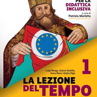 La lezione del tempo. Con pianeta in gioco, Storia-corsi.