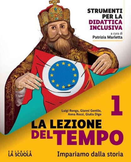 La lezione del tempo. Con pianeta in gioco, Storia-corsi.